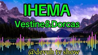 IhemaVestineamp Dorcas lyrics [upl. by Ursula629]