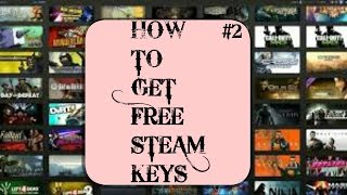 How To Get Free Steam Keys And Steam Inventory For Free 2017  2 [upl. by Ardell366]