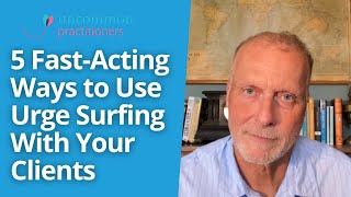 5 Ways to use Urge Surfing With Your Clients [upl. by Akirat]