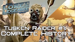 Tusken Raiders 1 History  Lore amp Legends [upl. by Hsepid]