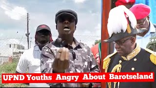 UPND youths sends a WARNING to leaders in MONGU over BAROTSELAND 🔥 [upl. by Sanyu]