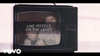 The Cadillac Three  Pistols On The Levee Lyric Video [upl. by Ahsiuq128]