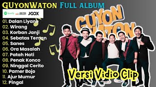 GUYON WATON Full Album Terbaru 2024  Dalan Liyane  Wirang  GUYON WATON FULL ALBUM VIRAL 2024 [upl. by Ibby]