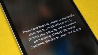 There have been too many unsuccessful attempts to unlock this phone Remove from samsung [upl. by Suiramaj379]