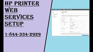 HP Printer Web Services Setup 18443342929  www123hpcomsetup Print Scan amp Fax 123hpcomsetup [upl. by Cattier]