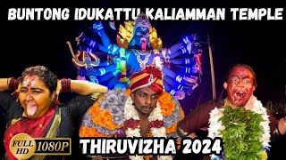 Buntong Idukattu Kaliamman Temple Thiruvizha 2024  Queen Of Ipoh Buntong Idukattu [upl. by Yntrok]