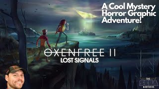 OXENFREE 2LOST SIGNALS Gameplay Walkthrough PART 1No Commentary A Cool Horror Graphic Adventure [upl. by Ramsay]