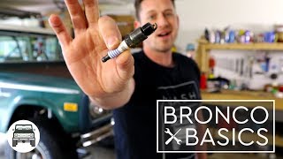 Bronco Basics Spark Plugs [upl. by Lamp]