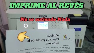 Mi impresora Epson Imprime Al Revés  No se entiende Nada 🔥Solución🔥 [upl. by Innattirb]