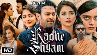 Radhe Shyam Full Movie in Hindi OTT Review Prabhas  Pooja Hegde  Bhagyashree  Jagapathi Babu [upl. by Pauwles]