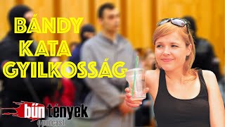 BŰNtények podcastBándy Kata [upl. by Nohsad255]