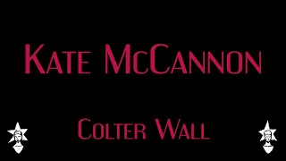 Colter Wall  Kate McCannon  Karaoke [upl. by Werdnaed]