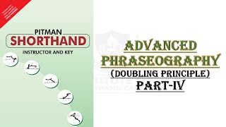 Advance Phraseography  Doubling Principle  SectionIV  Pitman Steno  Green Book  By Janvi Maam [upl. by Fokos]