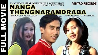 NANGA THENGNARAMDRABA  Manipuri Film  SADANANDA MANDA BINATA DENNY NAREN THOI  A GYANESHORI [upl. by Witherspoon]