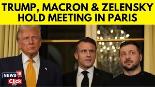 Trump Zelensky amp Macron Held A Trilateral Meeting Before Notredame’s Reopening  Trump News N18G [upl. by Ellehcem884]