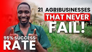 Agribusinesses that Never Fail 21 AgriBusinesses with Amazingly Low Failure Rates to start in 2024 [upl. by Nnaeus]