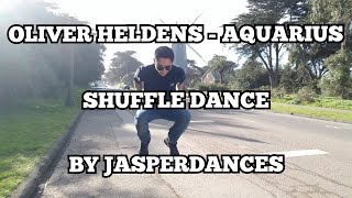 Oliver Heldens  Aquarius  Shuffle Dance by JasperDances [upl. by Abercromby557]