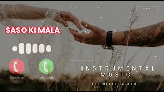 Saso ki mala pe  the instrumental music 🎶  Ringtone  New Hindi songs music Status [upl. by Trout]