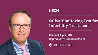 Saliva Monitoring Test for Infertility Treatments Explained by Dr Michael Alper  NECN [upl. by Bing]