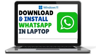 How To Download And Install Whatsapp In Laptop Or Cpmputer 2024 [upl. by Berg]