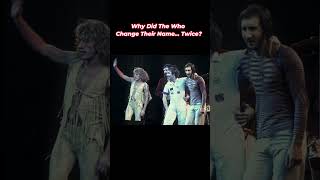 Why Did The Who Change Their Name Twice shorts thewho rocklegends [upl. by Fitting]