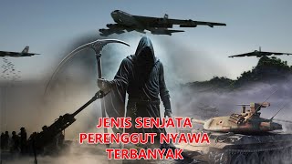 Senjata Paling Mematikan Dalam Perang [upl. by Ramel]