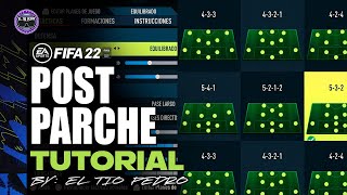 MEJORES TACTICAS y FORMCIONES POST PARCHE en FIFA 22 ✅✅ TUTORIAL [upl. by Honey164]