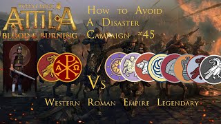 Total War Attila  Western Roman Empire  How to Avoid a Disaster Campaign  45  NonCommentary [upl. by Gertrud]