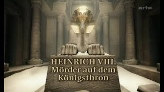 Sphinx  Heinrich VIII  Moerder auf dem Koenigsthron  Dokumentation  Deutsch [upl. by Eciralc]