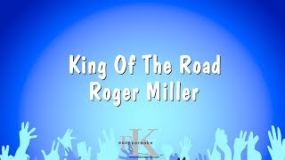 King Of The Road  Roger Miller Karaoke Version [upl. by Narcho]