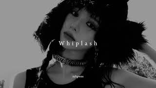 Whiplash  aespa slowed  reverb [upl. by Nicolas728]