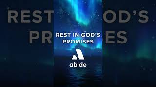 Rest in Gods Promises  Fall Asleep with Abide [upl. by Luoar]