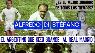 ALFREDO DI STÉFANO la HISTORIA de la SAETA RUBIA la LEYENDA que CAMBIÓ el REAL MADRID [upl. by Ynnad626]