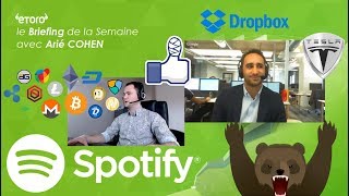 Presque IPO de Spotify Volatilité sur Actions US Baisse FB TESLA AMAZON  Arié COHEN eToro [upl. by Eceinert]