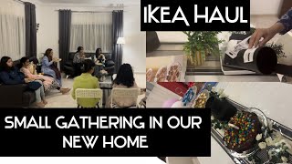 Small Gathering In Our New Home Ikea Shopping Haul [upl. by Isiad620]