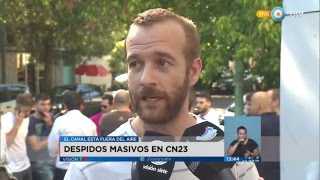 Visión 7  El canal CN23 despidió a 136 empleados [upl. by Ciri]