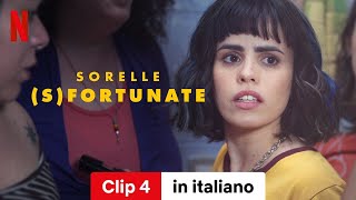 Sorelle sfortunate Clip 4  Trailer in italiano  Netflix [upl. by Orsa]