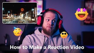 How to Make a Reaction Video [upl. by Eynobe]