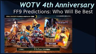 WOTV 4th Anniversary Predictions For FF9 Units [upl. by Ahsea]