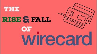 The Rise amp Fall of Wirecard [upl. by Emanuele343]