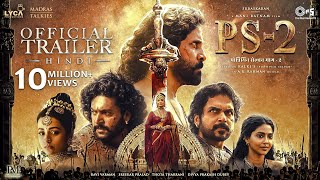 PS2 Hindi Trailer  Mani Ratnam  ARRahman  Subaskaran  Madras Talkies  Lyca Productions [upl. by Mashe]