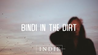 Mikayla Pasterfield  Bindi in the Dirt Lyrics [upl. by Elfrieda559]