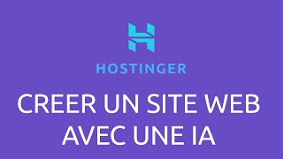 Hostinger  créer votre site web avec une IA [upl. by Litt]