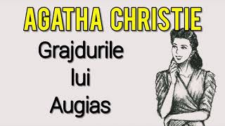 Grajdurile lui Augias  AGATHA CHRISTIE audiobook in romana Muncile lui Hercule [upl. by Carl]