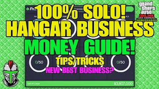 GTA Online 100 SOLO Hangar Business Money Guide [upl. by Redfield]