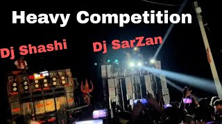 Dj Shashi Vs Dj SarZan😲Sudhamdhi Competition djshashijharkhandno1dj320DJSARZENTHEMASTEROFBASS [upl. by Lledor115]