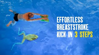 Learn Breaststroke Kick In 3 Easy Steps  Frog Kick Swimming [upl. by Oicor]