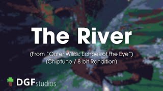 The River From quotOuter Wilds Echoes of the Eyequot Chiptune  8Bit Rendition [upl. by Strephon]