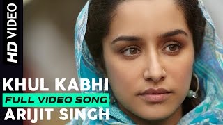 Arijit Singh  Khul Kabhi HD Video  Vishal Bhardwaj  Shahid Kapoor  Shahid Kapoor  Gulzar [upl. by Siffre]