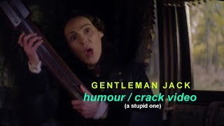 gentleman jack humour  crack video season one [upl. by Ylelhsa846]